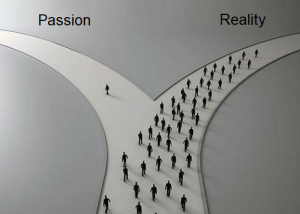 Passion Vs Reality