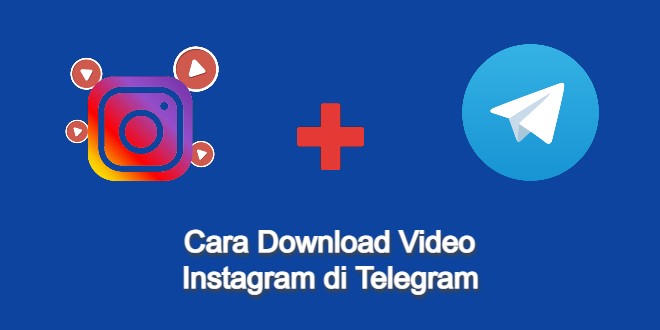 Cover KarirHub Cara Download Video Instagram di Telegram